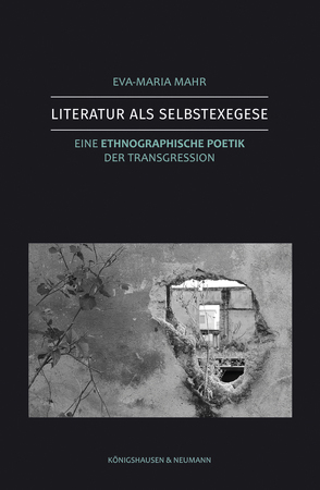 Literatur als Selbstexegese von Mahr,  Eva-Maria