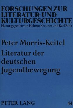 Literatur der deutschen Jugendbewegung von Morris-Keitel,  Peter