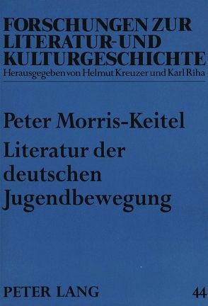 Literatur der deutschen Jugendbewegung von Morris-Keitel,  Peter