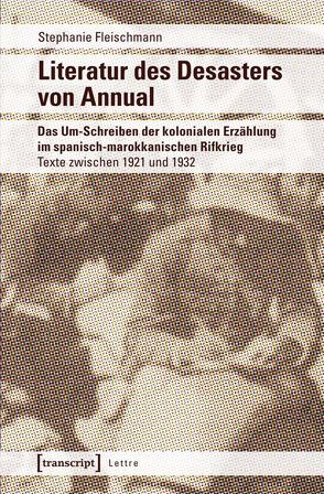 Literatur des Desasters von Annual von Fleischmann,  Stephanie