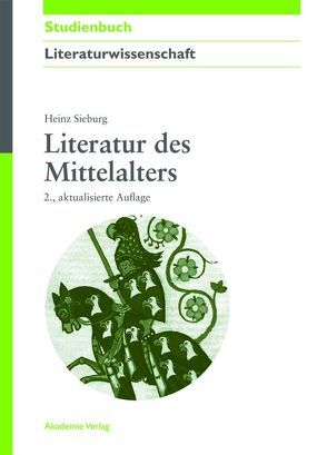 Literatur des Mittelalters von Sieburg,  Heinz