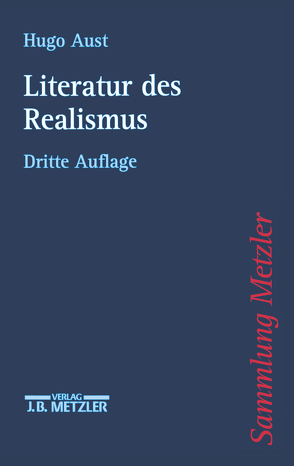 Literatur des Realismus von Aust,  Hugo