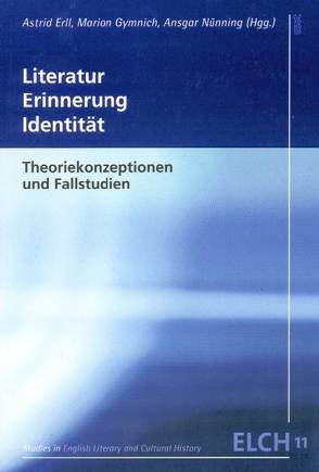 Literatur – Erinnerung – Identität von Erll,  Astrid, Gymnich,  Marion, Nünning,  Ansgar