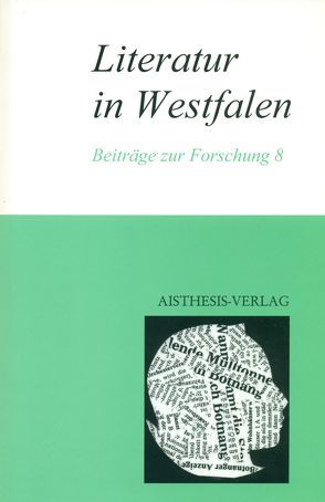 Literatur in Westfalen von Goedden,  Walter