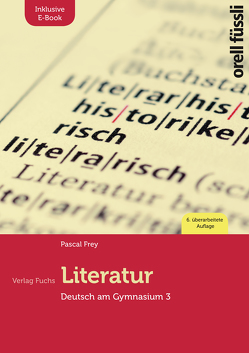 Literatur – inkl. E-Book von Frey,  Pascal