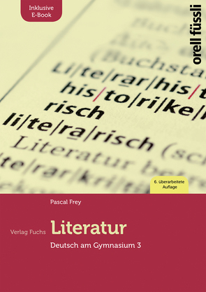 Literatur – inkl. E-Book von Frey,  Pascal