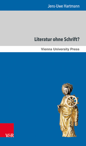 Literatur ohne Schrift? von Hartmann,  Jens-Uwe