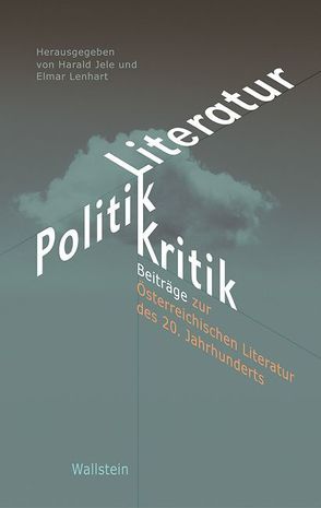 Literatur – Politik – Kritik von Jele,  Harald, Lenhart,  Elmar