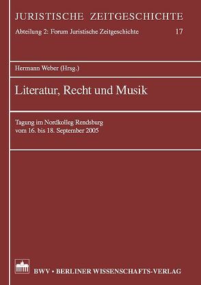 Literatur, Recht und Musik von Weber,  Hermann