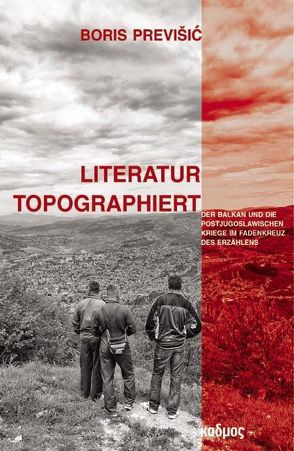 Literatur topographiert von Previic,  Boris