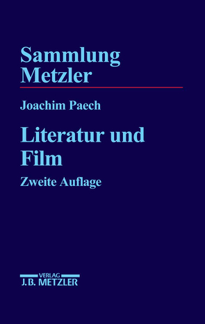 Literatur und Film von Paech,  Joachim