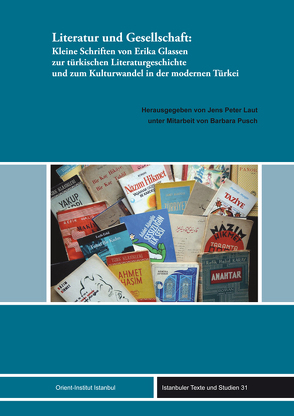 Literatur und Gesellschaft von Glassen,  Erika, Laut,  Jens Peter