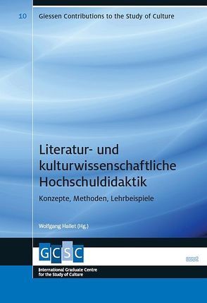 Literatur- und kulturwissenschaftliche Hochschuldidaktik von Hallet,  Wolfgang