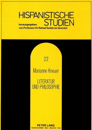 Literatur und Philosophie von Kneuer,  Marianne