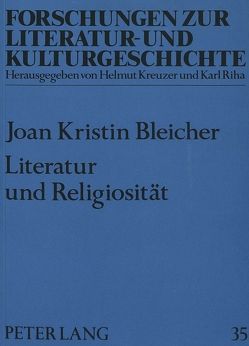 Literatur und Religiosität von Bleicher,  Joan-Kristin Literatur und Religiosität von Bleicher,  Joan-Kristin