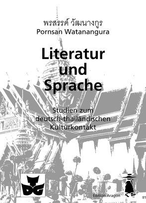 Literatur und Sprache von Watanangura,  Pornsarn