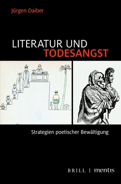 Literatur und Todesangst von Daiber,  Jürgen