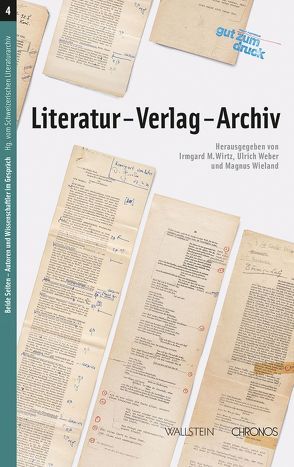 Literatur – Verlag – Archiv von Weber,  Ulrich, Wieland,  Magnus, Wirtz,  Irmgard M.