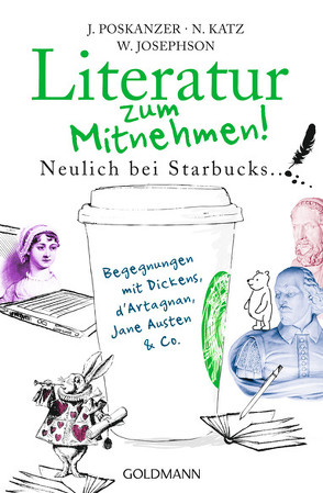 Literatur zum Mitnehmen! von Bliss,  Harry, Josephson,  Wilson, Katz,  Nora, Poskanzer,  Jill, Rawlinson,  Regina