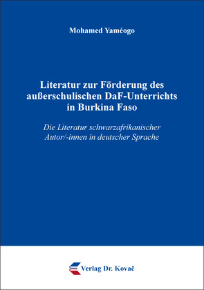 Literatur zur Förderung des außerschulischen DaF-Unterrichts in Burkina Faso von Yaméogo,  Mohamed