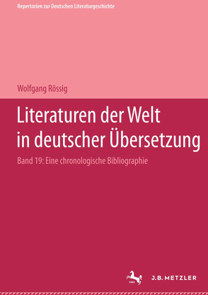 Literaturen der Welt in deutscher Übersetzung von Rössig,  Wolfgang