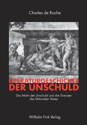 Literaturgeschichte der Unschuld von Roche,  Charles de