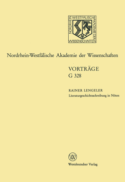 Literaturgeschichtsschreibung in Nöten. Überlegungen zur Geschichte der englischen Literatur des 20. Jahrhunderts von Lengeler,  Rainer