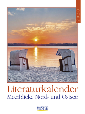 Literaturkalender Meerblicke Nord- und Ostsee 2020 von Korsch Verlag