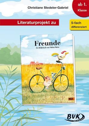 Literaturprojekt zu Freunde von Stedeler-Gabriel,  Christiane