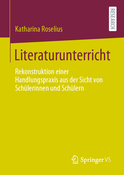 Literaturunterricht von Roselius,  Katharina