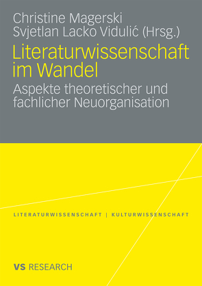 Literaturwissenschaft im Wandel von Lacko Vidulic,  Svjetlan, Magerski,  Christine