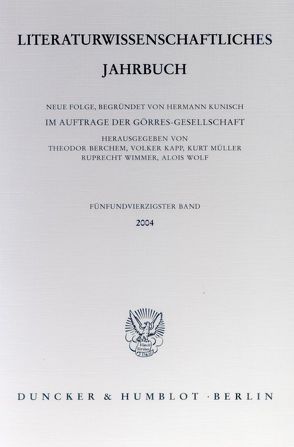 Literaturwissenschaftliches Jahrbuch. von Berchem,  Theodor, Kapp,  Volker, Müller,  Kurt, Wimmer,  Ruprecht, Wolf,  Alois