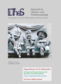 Lithes Das Puppentheater des 19 Jahrhunderts von Linhardt,  Marion, Müller-Kampel,  Beatrix