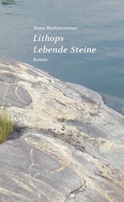 Lithops. Lebende Steine von Rottensteiner,  Anna