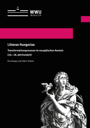 Litterae Hungariae von Knapp,  Éva, Tüskés,  Gabor