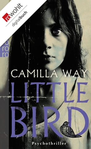 Little Bird von Way,  Camilla, Weber-Jarić,  Gabriele