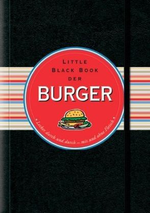 Little Black Book der Burger von Cavender,  Cathy, Dubau,  Jürgen, Heneberry,  Mike