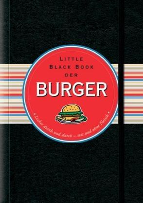 Little Black Book der Burger von Cavender,  Cathy, Dubau,  Jürgen, Heneberry,  Mike