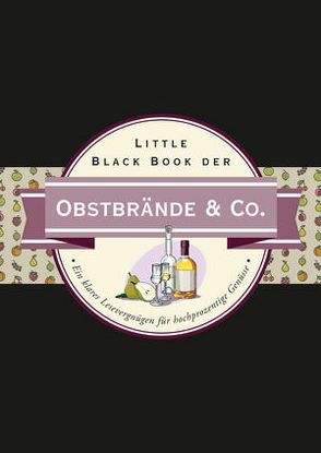 Little Black Book der Obstbrände & Co. von Springob,  Friedrich