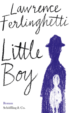 Little Boy von Ferlinghetti,  Lawrence, Winkler,  Ron