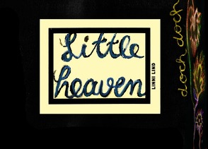 Little heaven von Lind,  Linni