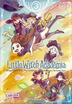 Little Witch Academia 3 von Sato,  Keisuke, Steggewentz,  Luise, Yoshinari,  Ryo, Yoshinari,  Yoh