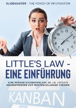 Little’s Law – eine Einführung von The Power of Information,  Slidemaster