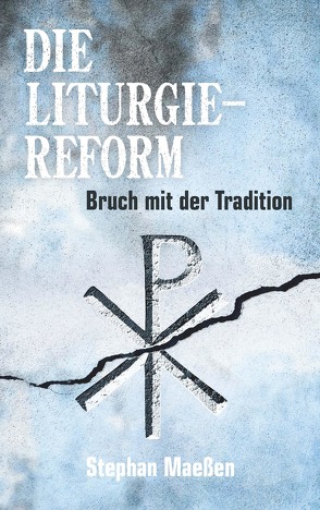 Liturgiereform von Maessen,  Stephan