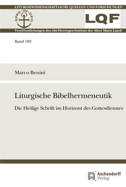 Liturgische Bibelhermeneutik von Benini,  Marco