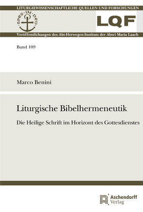 Liturgische Bibelhermeneutik von Benini,  Marco