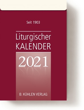 Liturgischer Kalender 2021 von Hurtz,  Klaus