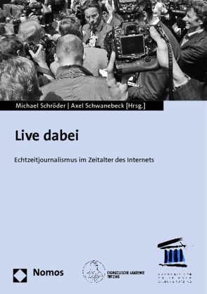 Live dabei von Schroeder,  Michael, Schwanebeck,  Axel