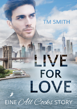 Live for Love von Smith,  TM, Spallek,  Bettina