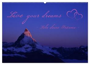 Live your dreams – Lebe deine Träume (Wandkalender 2024 DIN A2 quer), CALVENDO Monatskalender von und Philipp Kellmann,  Stefanie